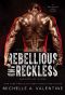 [Campus Hotshots 01] • Rebellious and Reckless